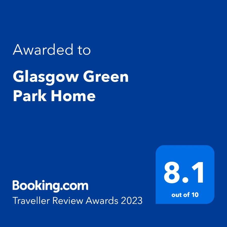 Glasgow Green Park Home ภายนอก รูปภาพ